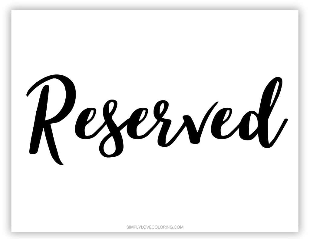 free printable reserved sign (free pdf download) - simply love